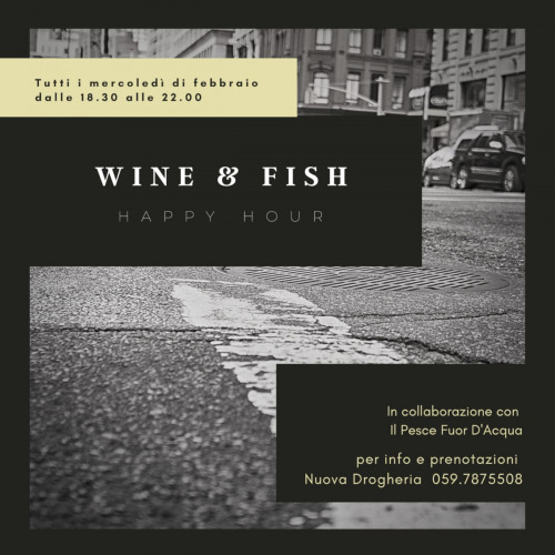 Wine & FISH - Happy Hour