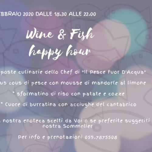 Wine & FISH - Happy Hour